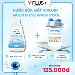 [MUA 1 TẶNG 5] VIPLUS+ Nước Rửa Mắt Multi B Eye Wash, Bổ Sung Độ Ẩm Cho Mắt 300ml (COOL)