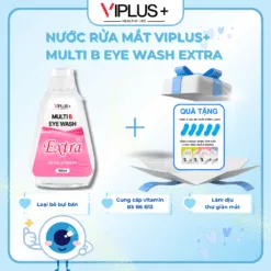 [MUA 1 TẶNG 10] VIPLUS+ Nước Rửa Mắt Multi B Eye Wash, Bổ Sung Độ Ẩm Cho Mắt 300ml (EXTRA)