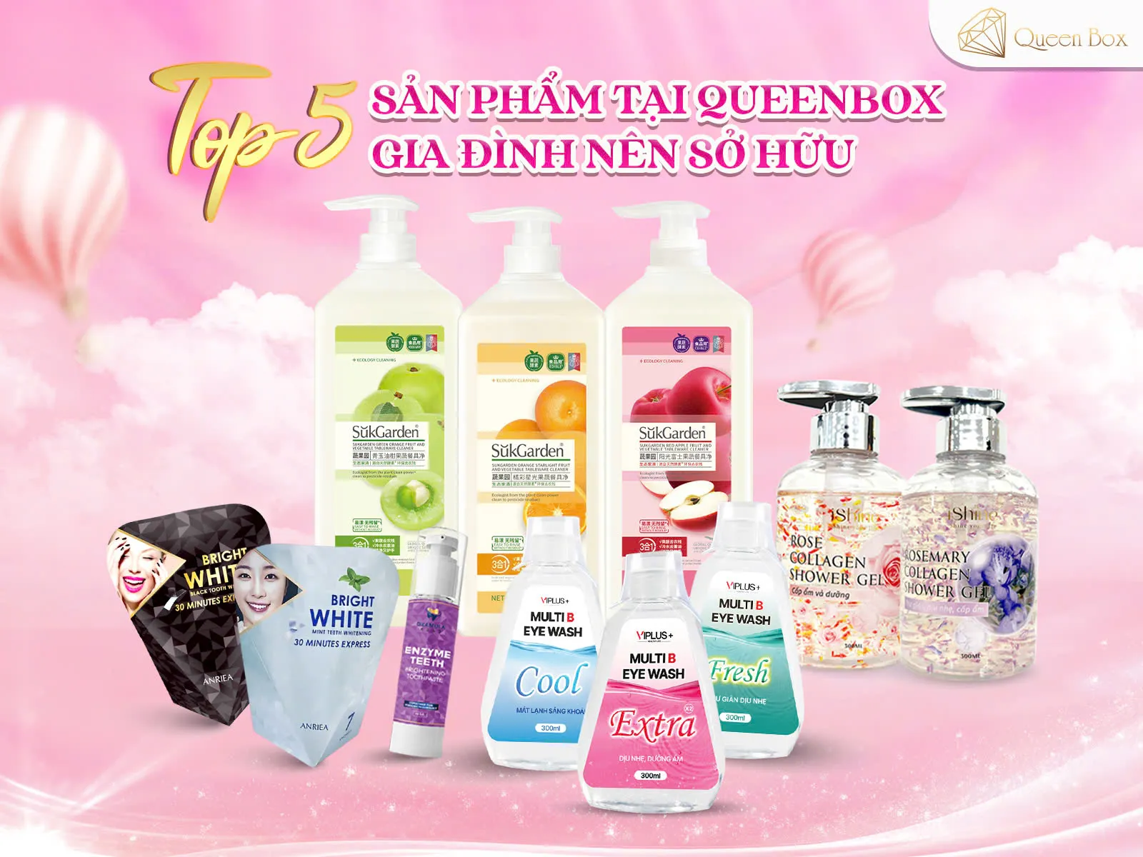 Top 5 Sản Phẩm Queenbox Mà Gia Đình Nên Sở Hữu – Chăm Sóc Toàn Diện Từ A Đến Z